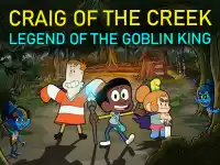 Craig of the Creek Legend of the Goblin King
